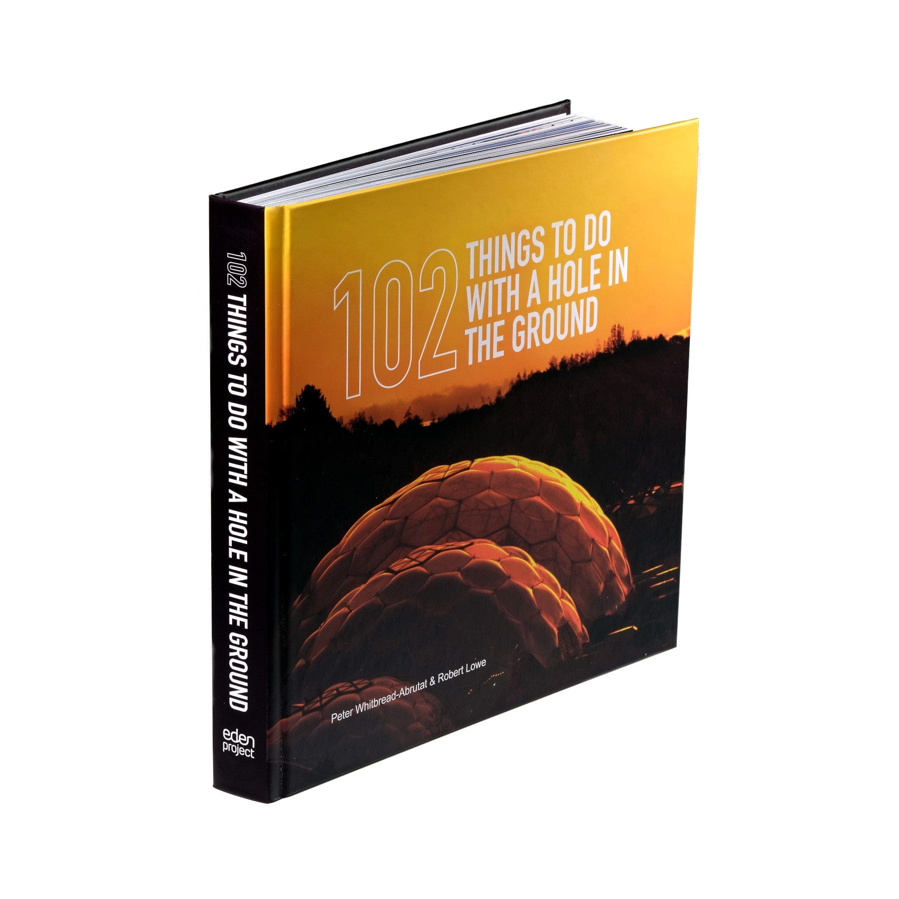 102 things to do with a hole in the ground