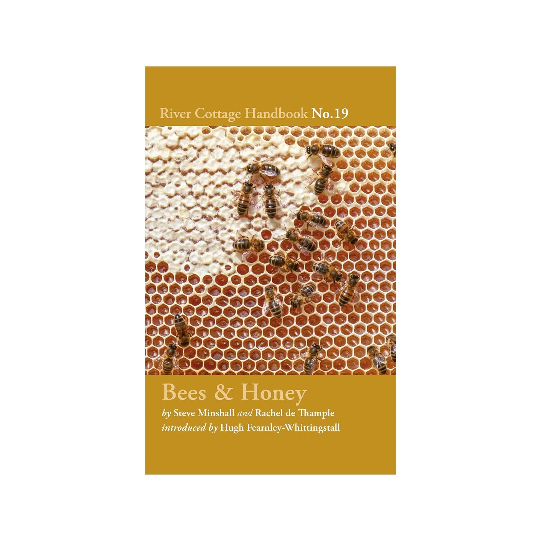 River Cottage handbook: bees & honey