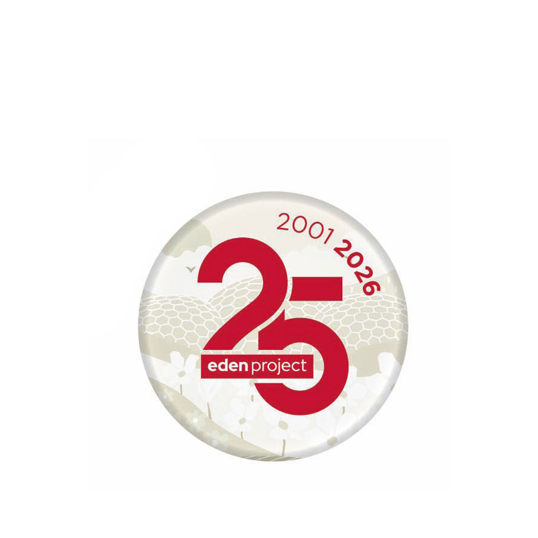 Eden Project 25th birthday button badge