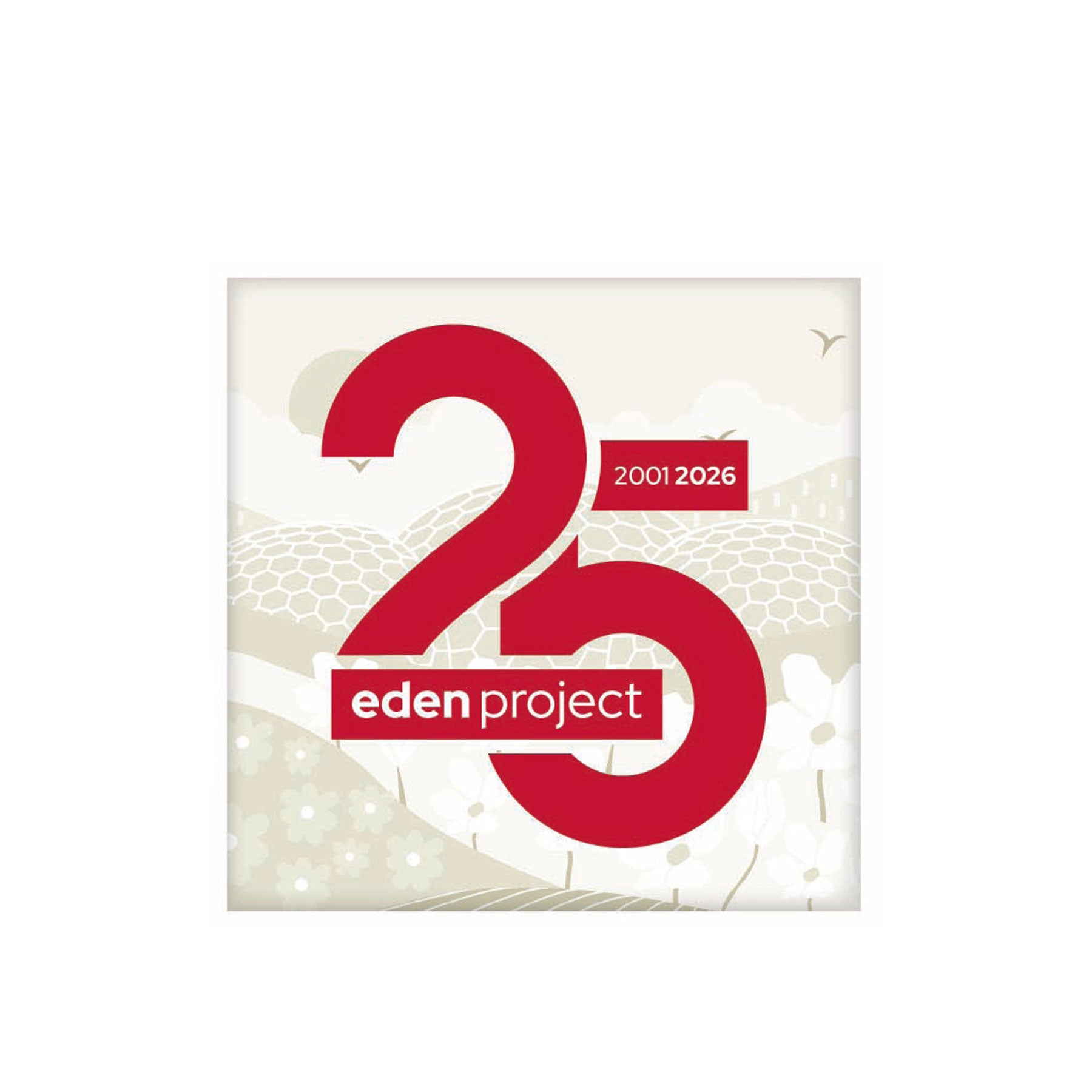 Eden Project 25th birthday fridge magnet