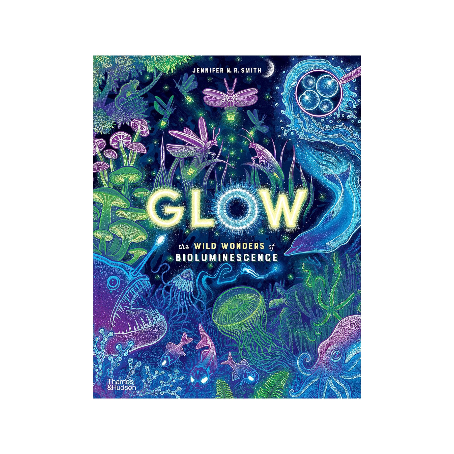 Glow: the wild wonders of bioluminescence