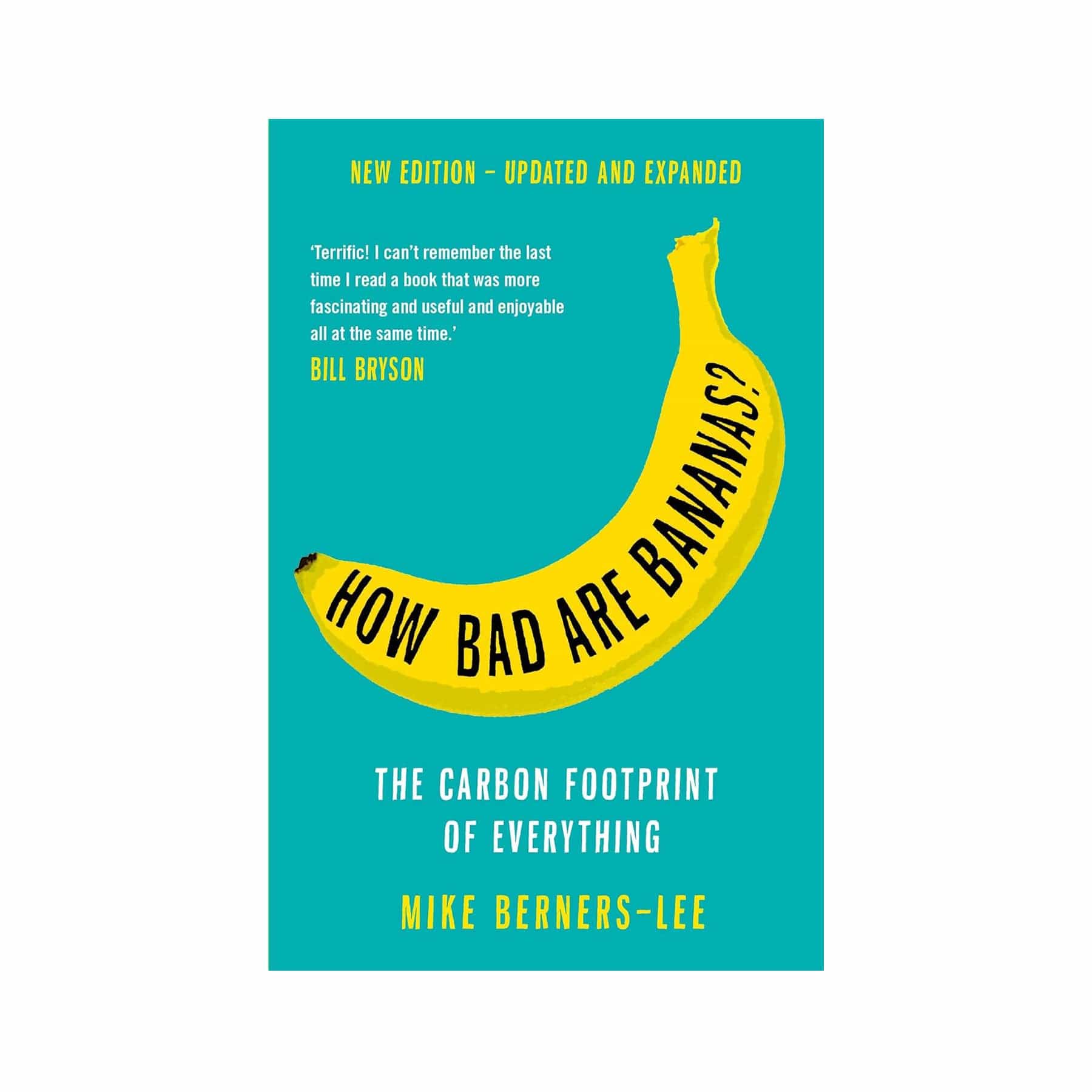 How bad are bananas? The carbon footprint of everything