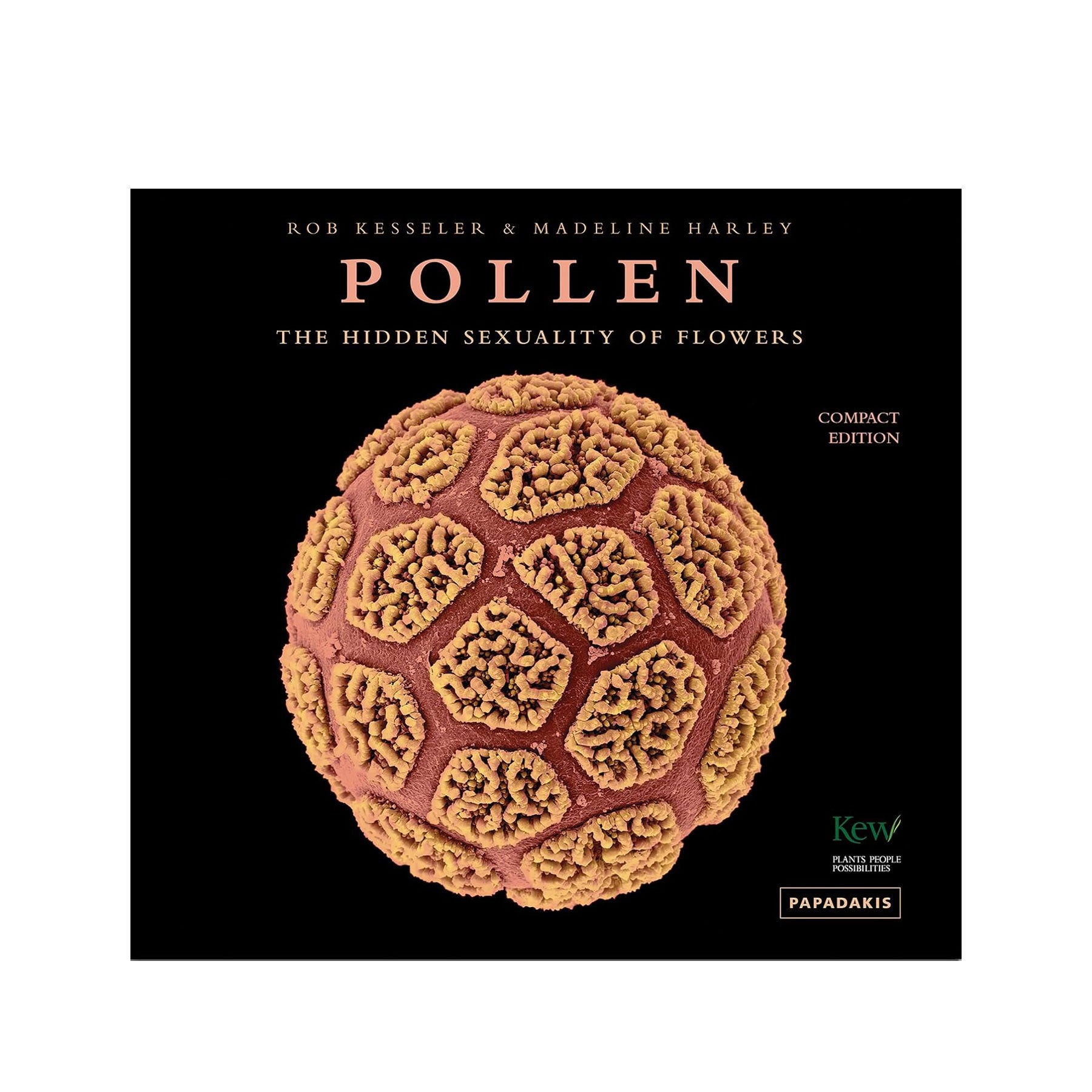Pollen: the hidden sexuality of flowers