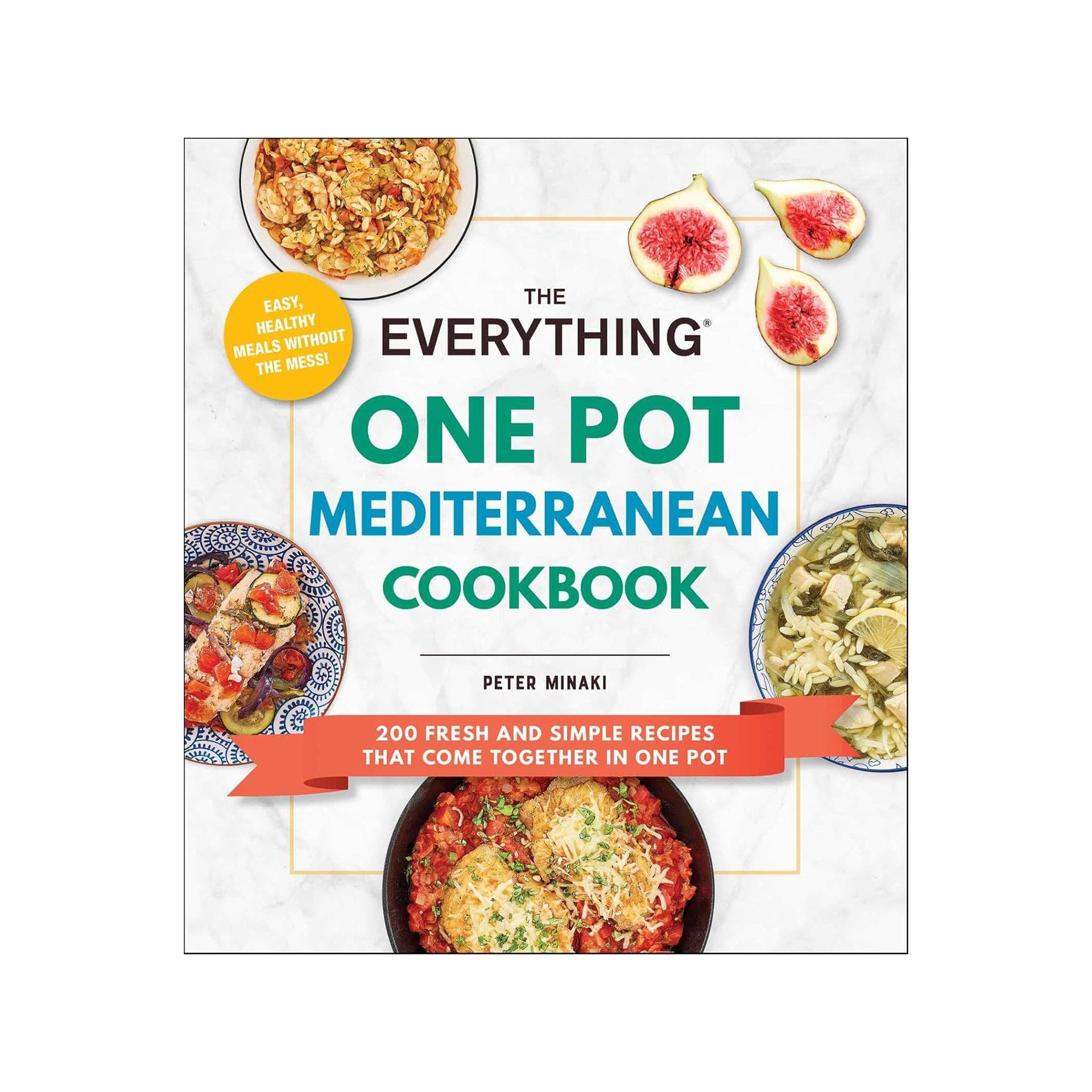 The everything one pot Mediterranean cookbook