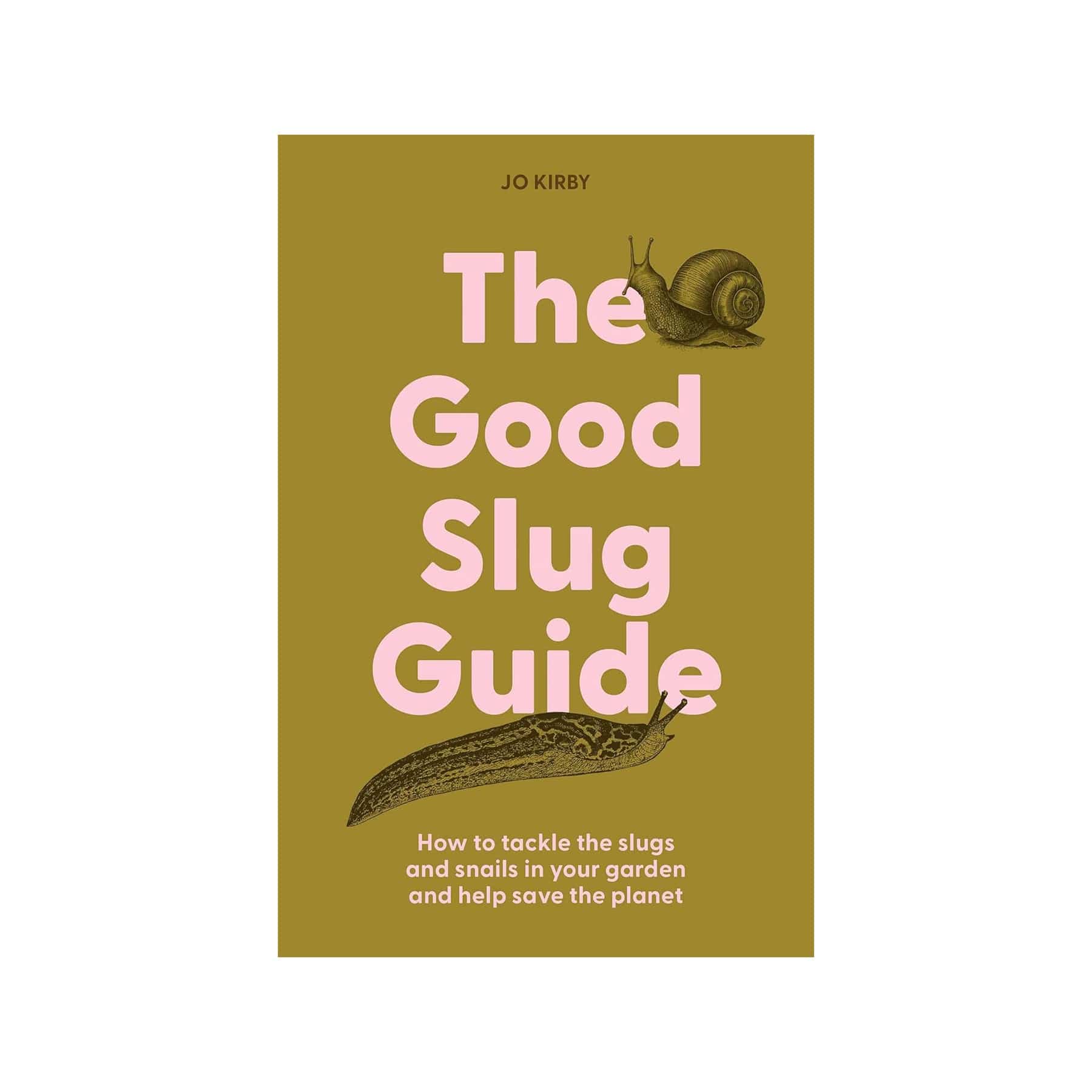 The good slug guide