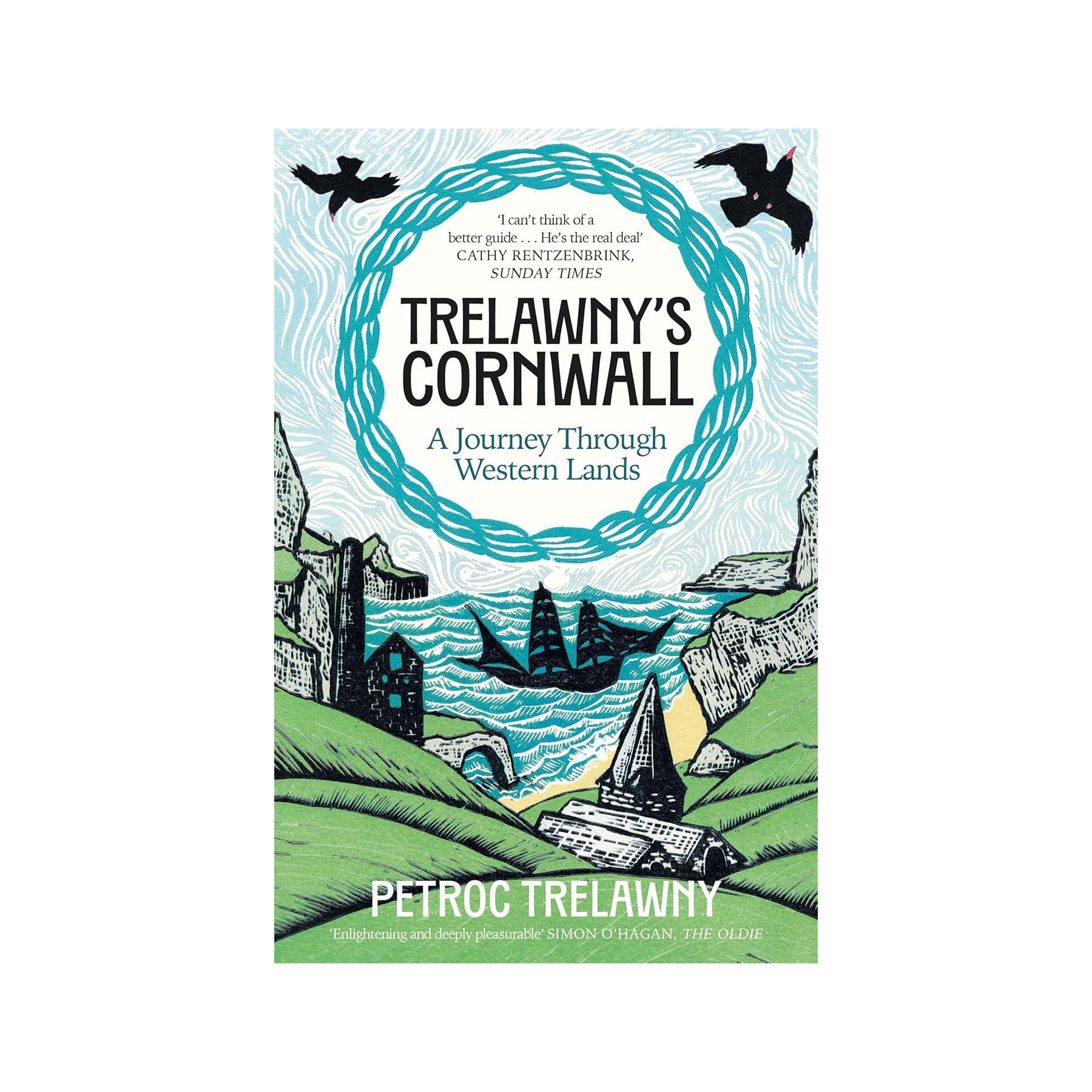 Trelawny's Cornwall: a journey through western lands