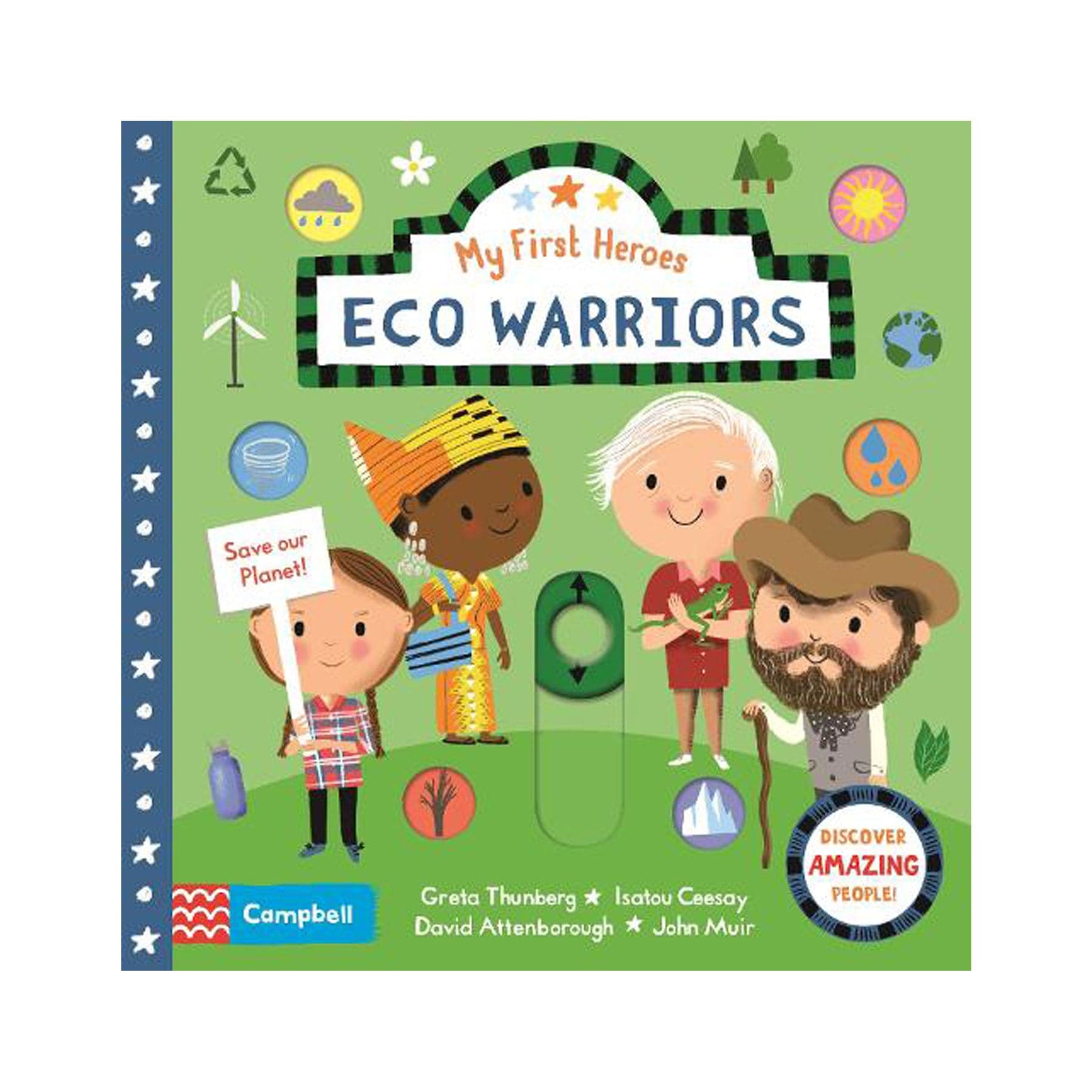 My first heroes eco warrior