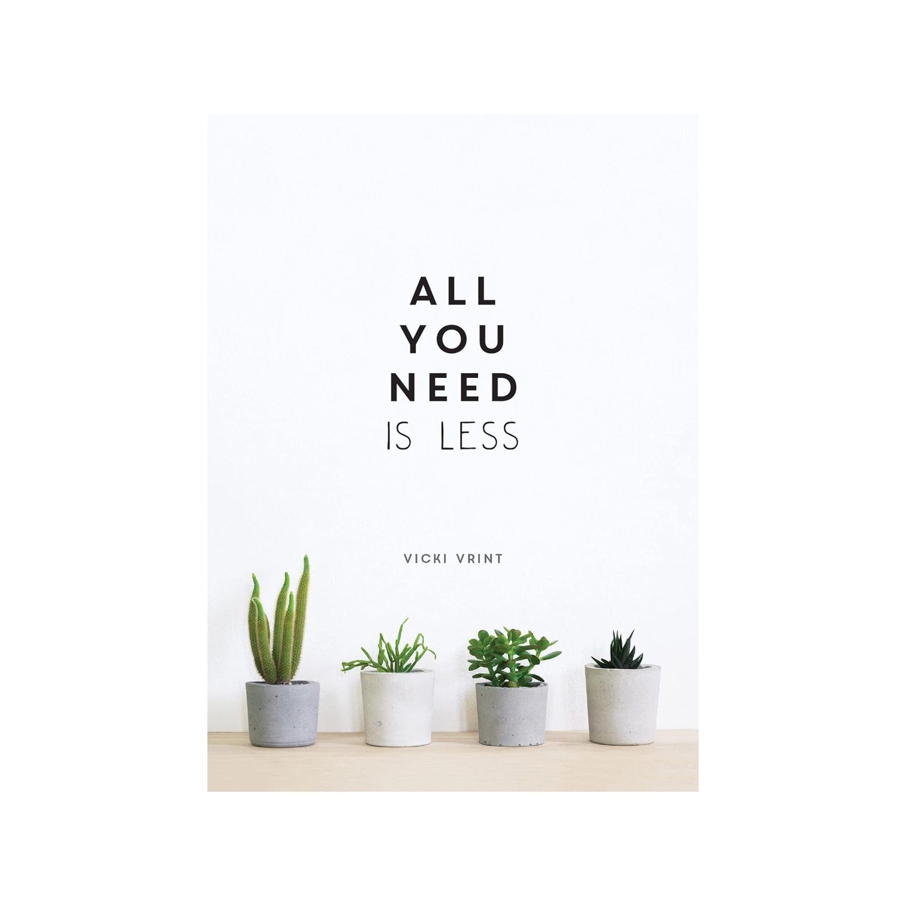 All you need is less