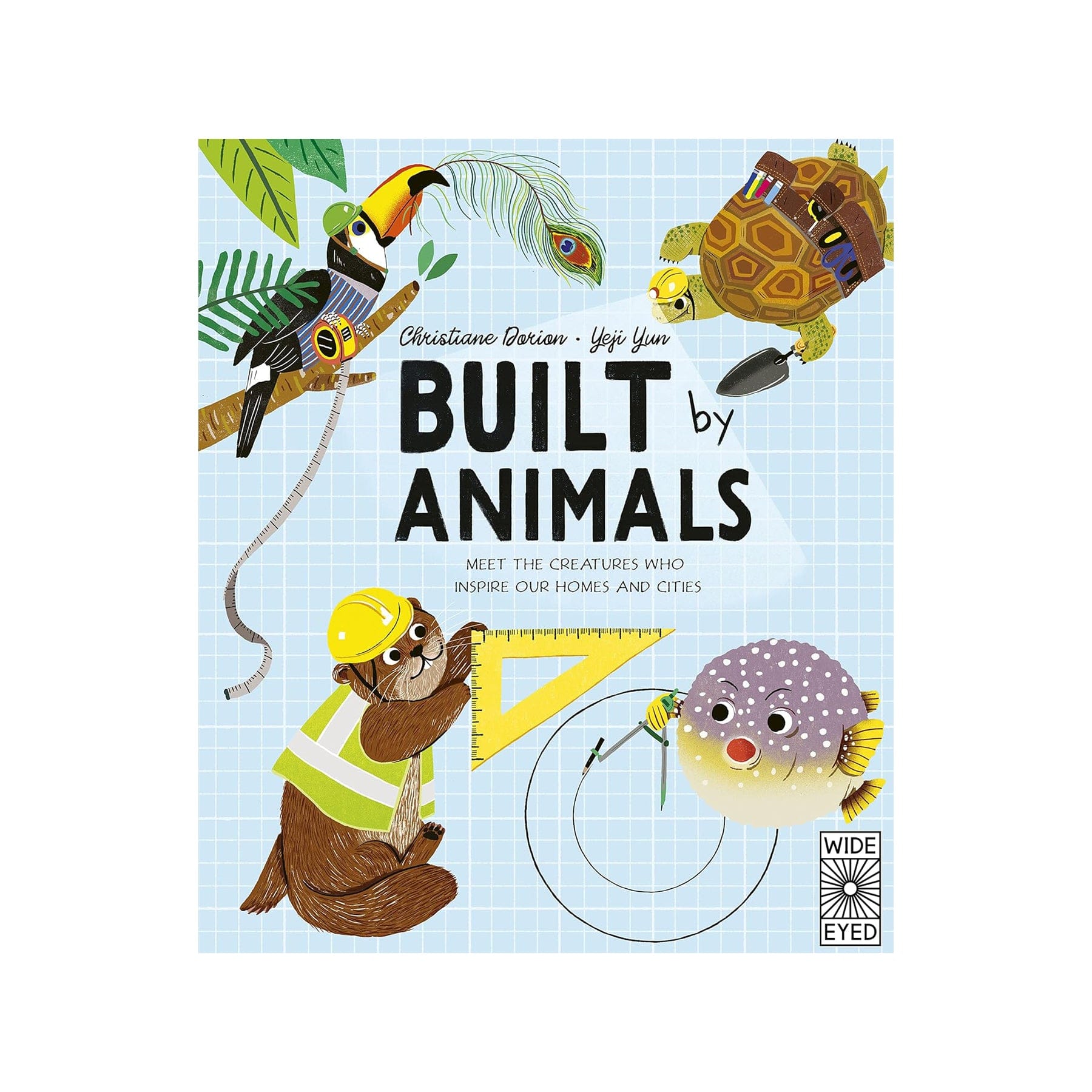 Built by animals: meet the creatures who inspire our homes and cities