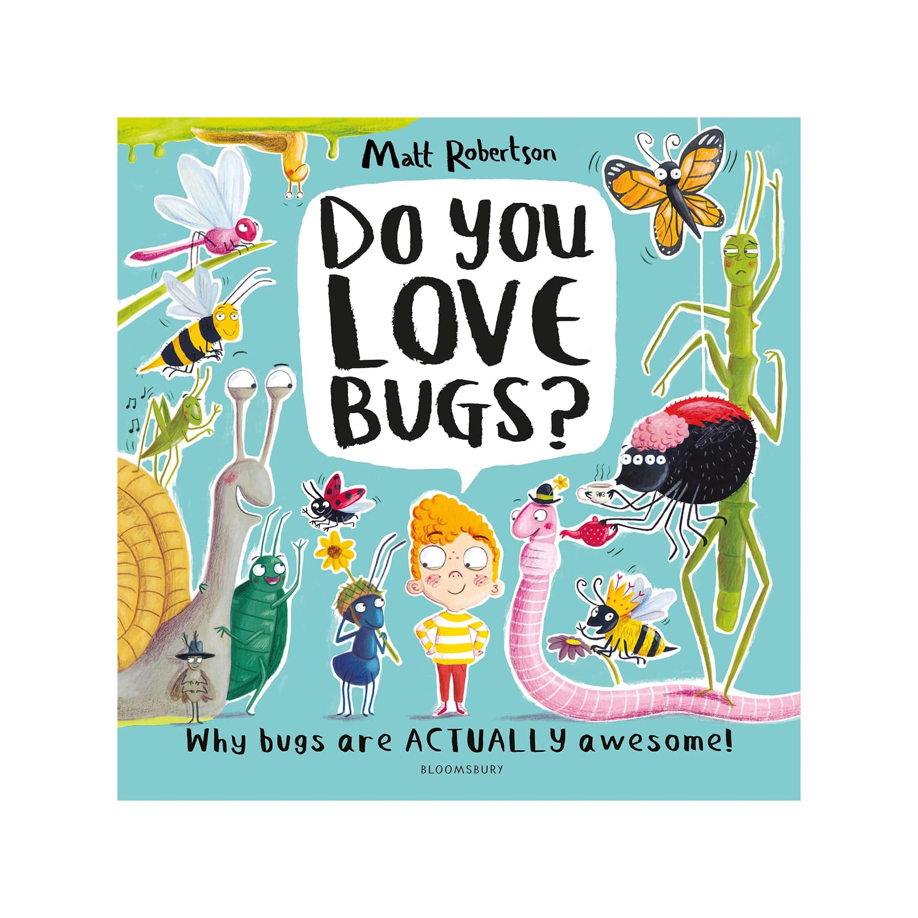 Do you love bugs?