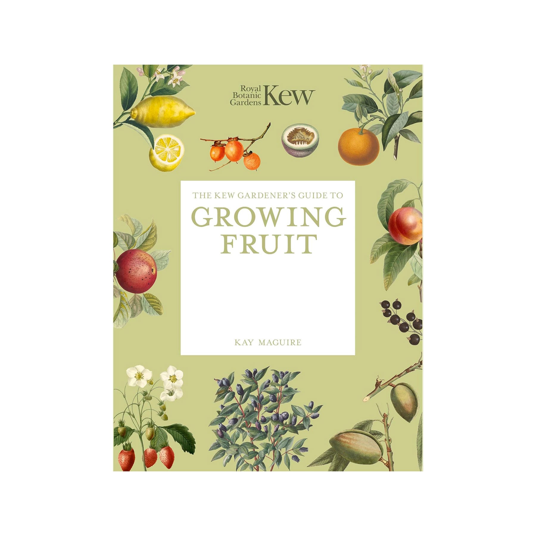 The Kew gardener's guide to growing fruit