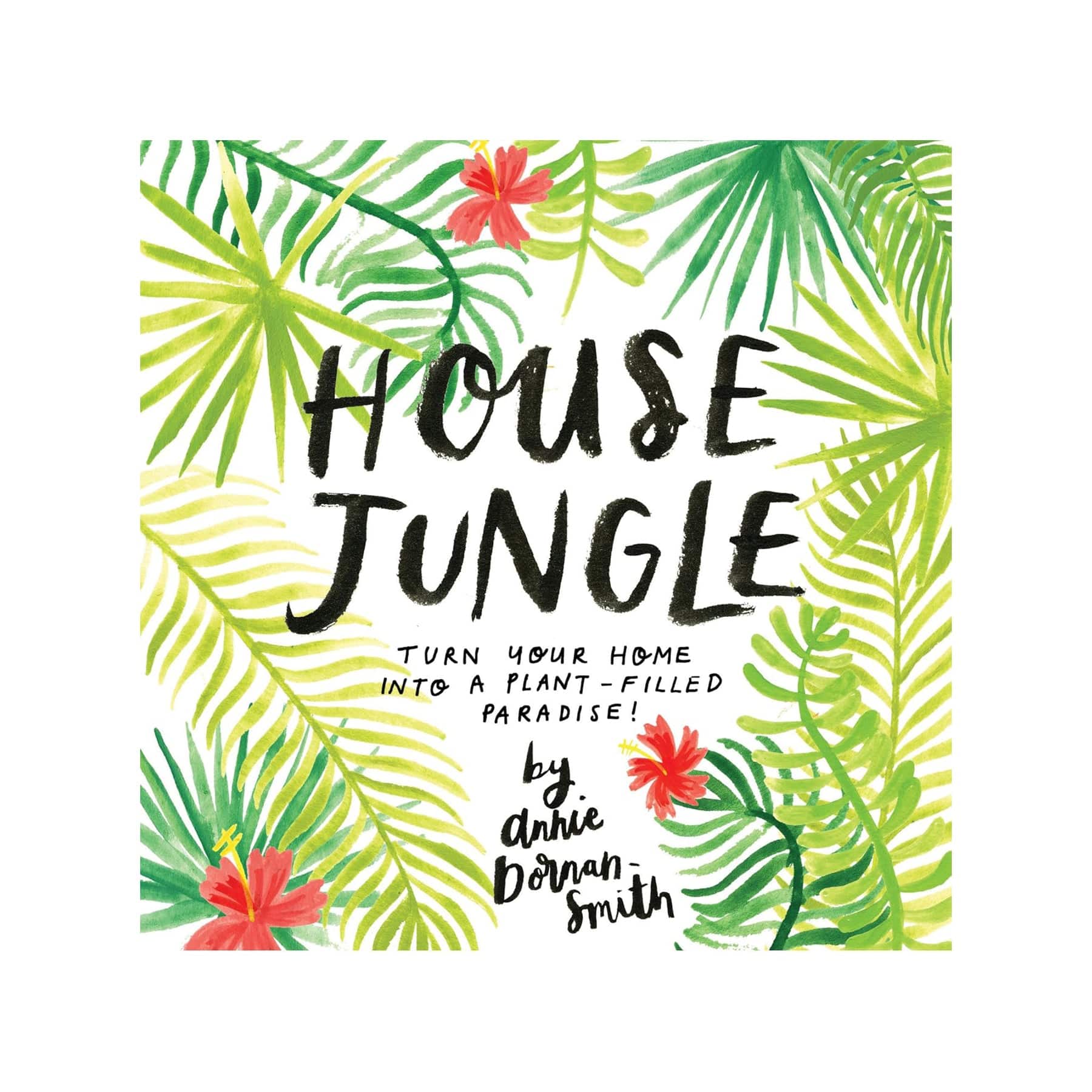 House jungle: turn your home into a plant-filled paradise!