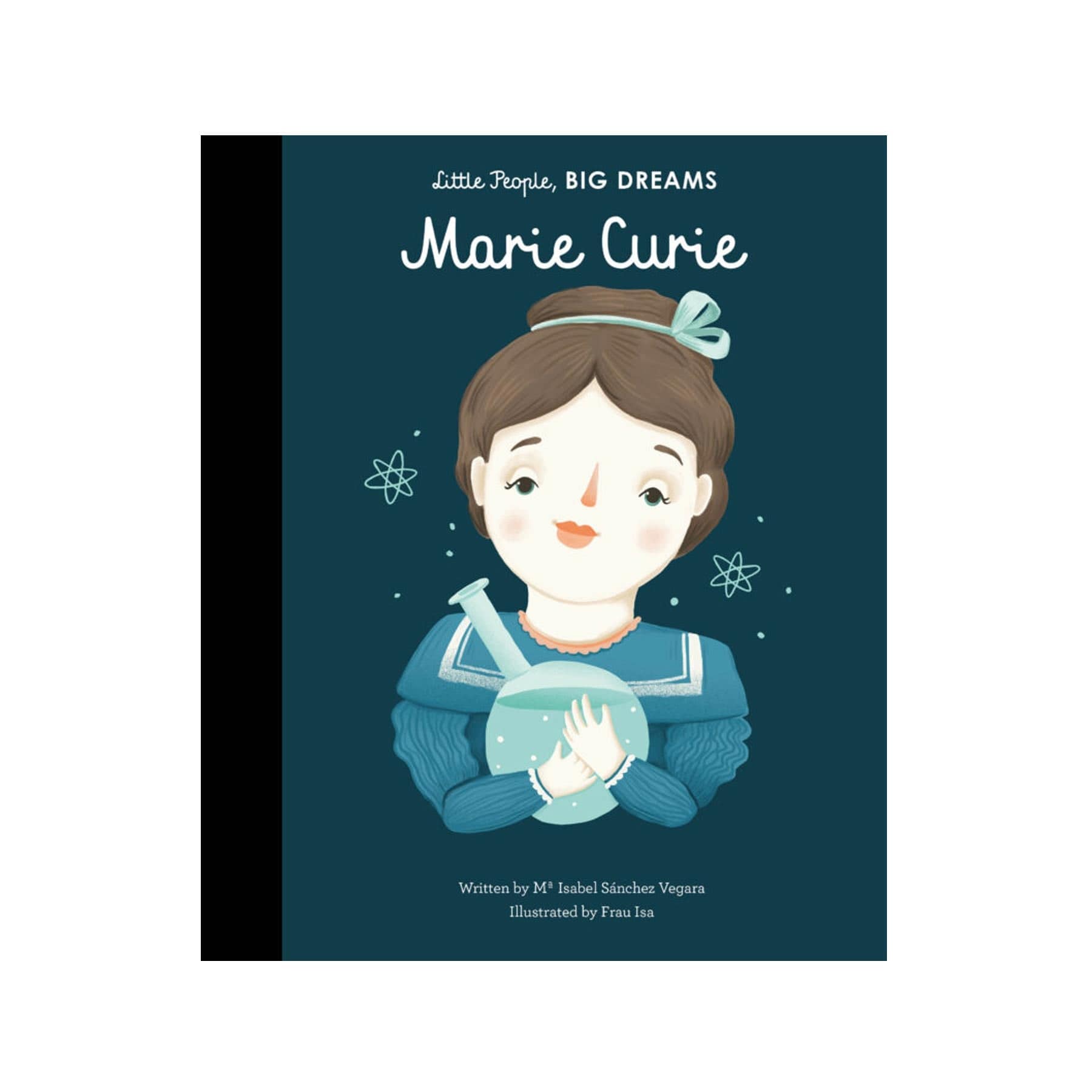 Little people big dreams Marie Curie