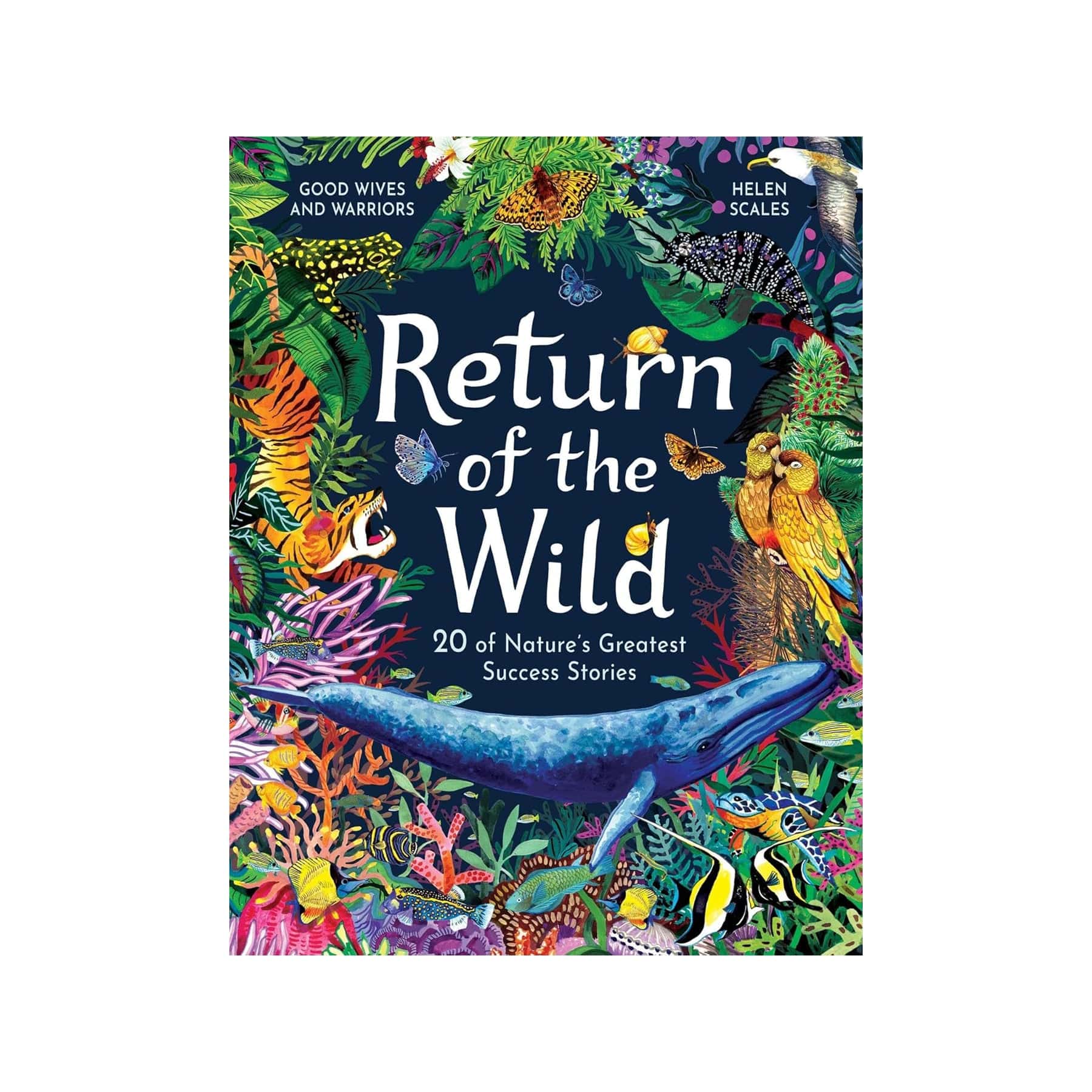 Return of the wild: 20 of nature's greatest success stories