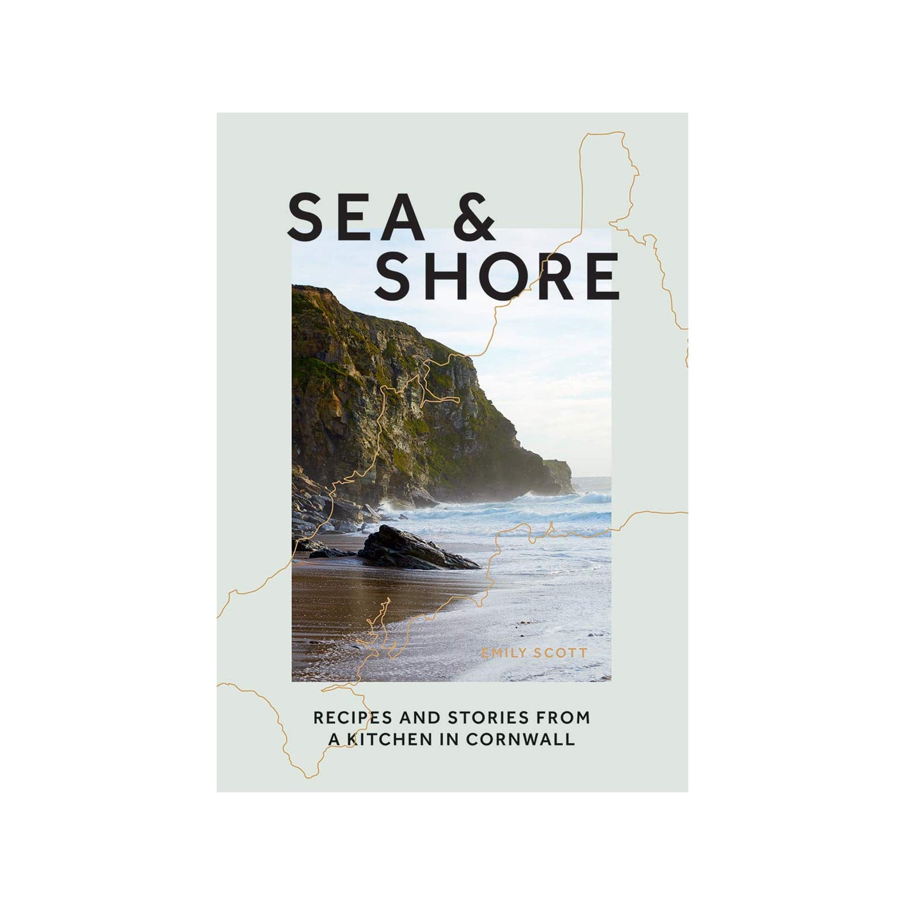 Sea & shore: recipes and stories from a kitchen in Cornwall