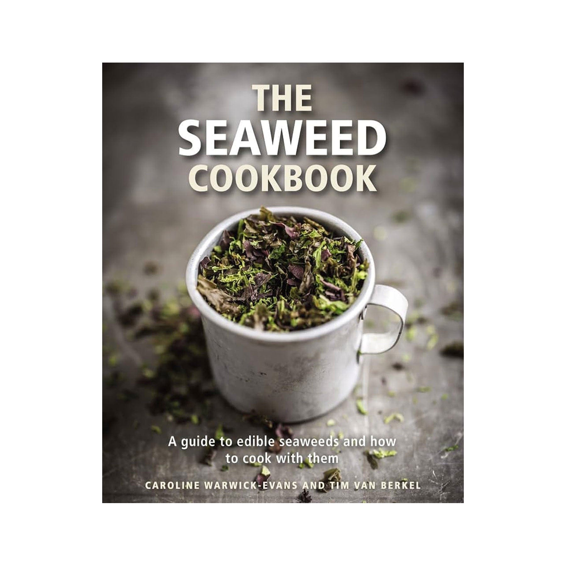 The seaweed cookbook