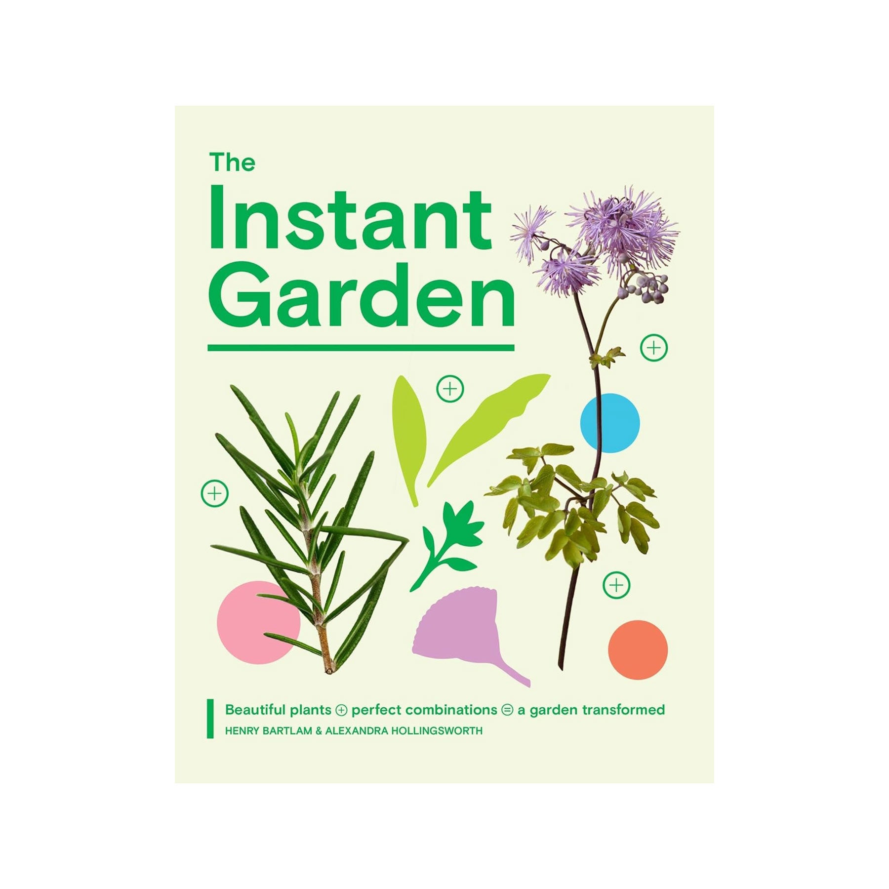 The instant garden