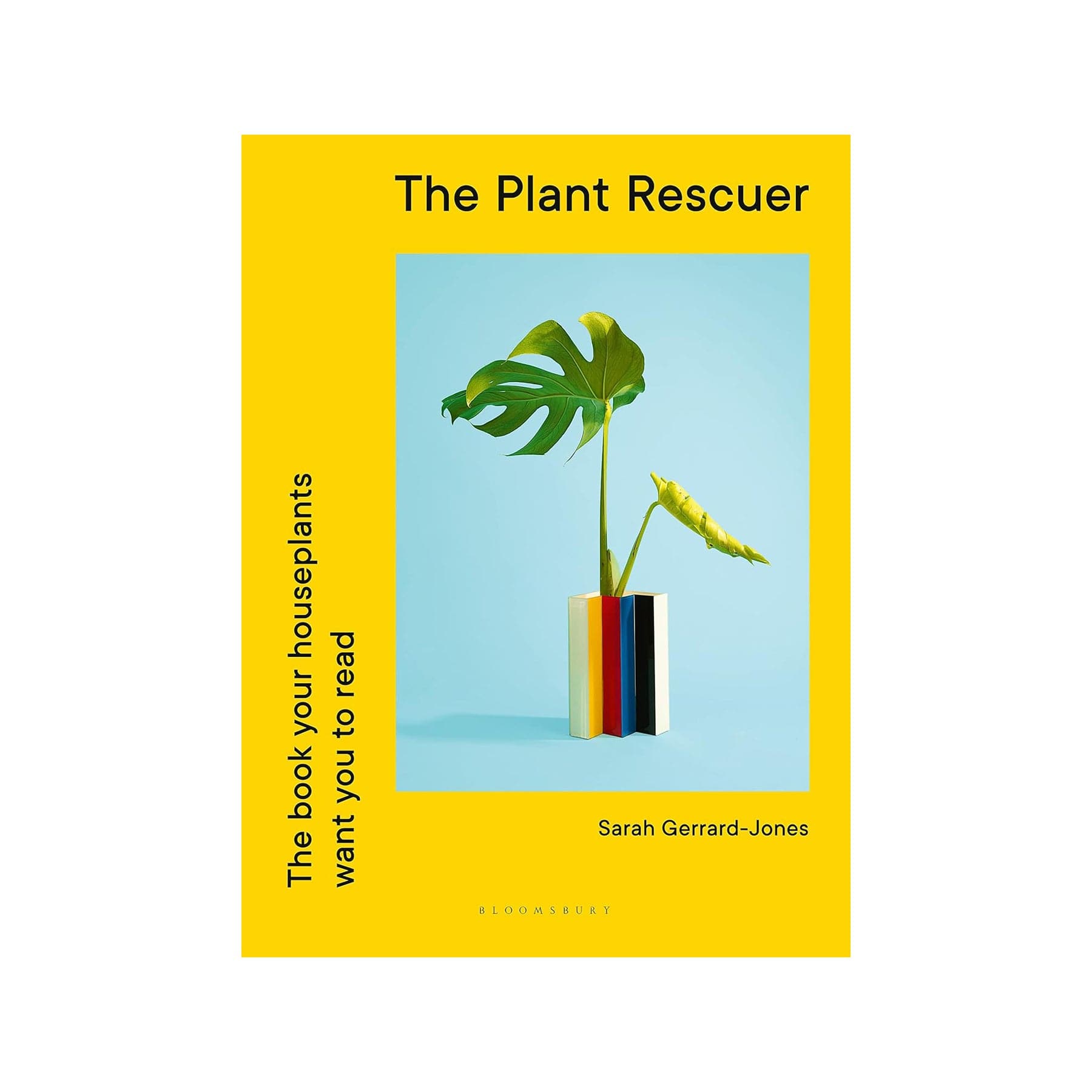 The plant rescuer: the book your houseplants want you to read