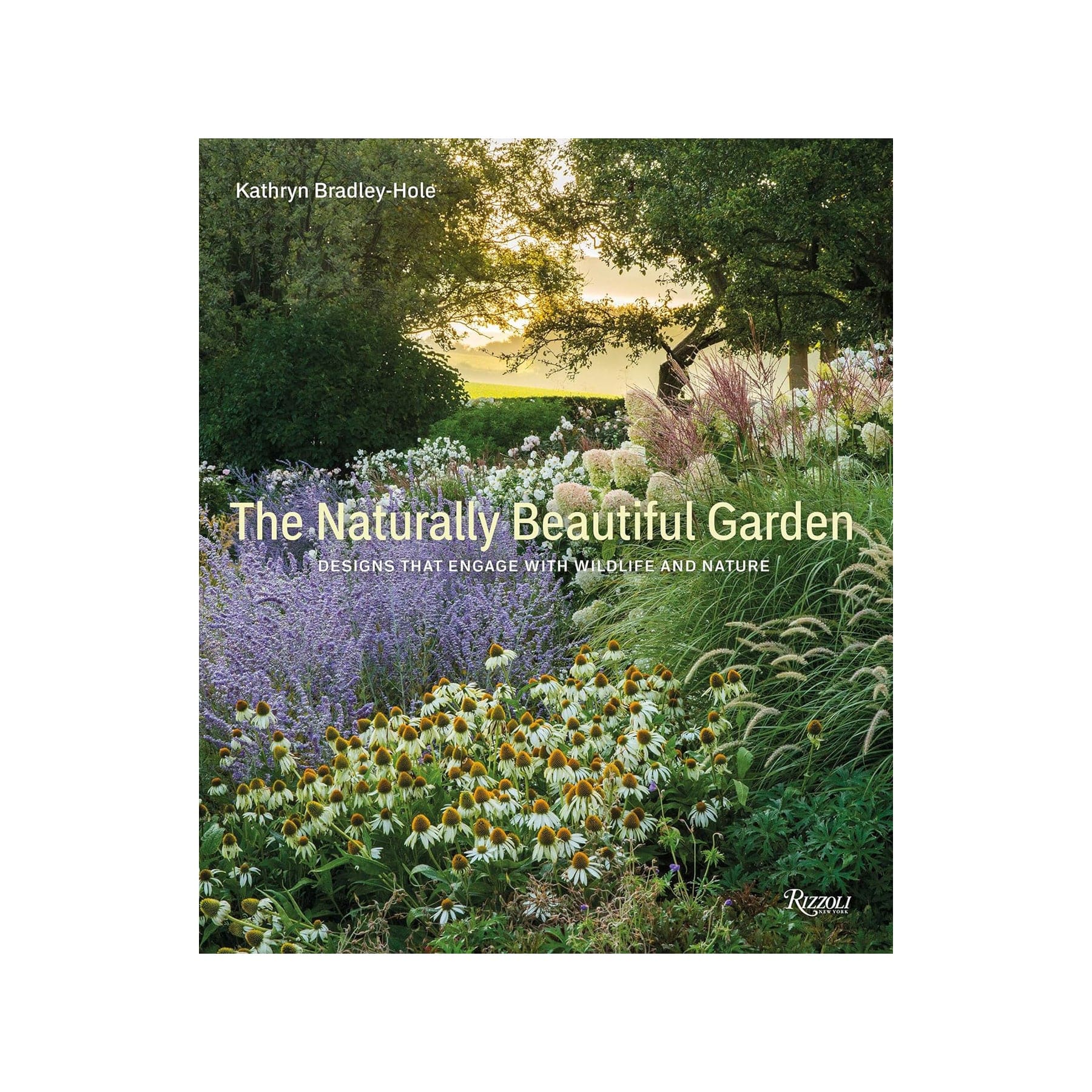 The naturally beautiful garden: designs that engage with wildlife and nature