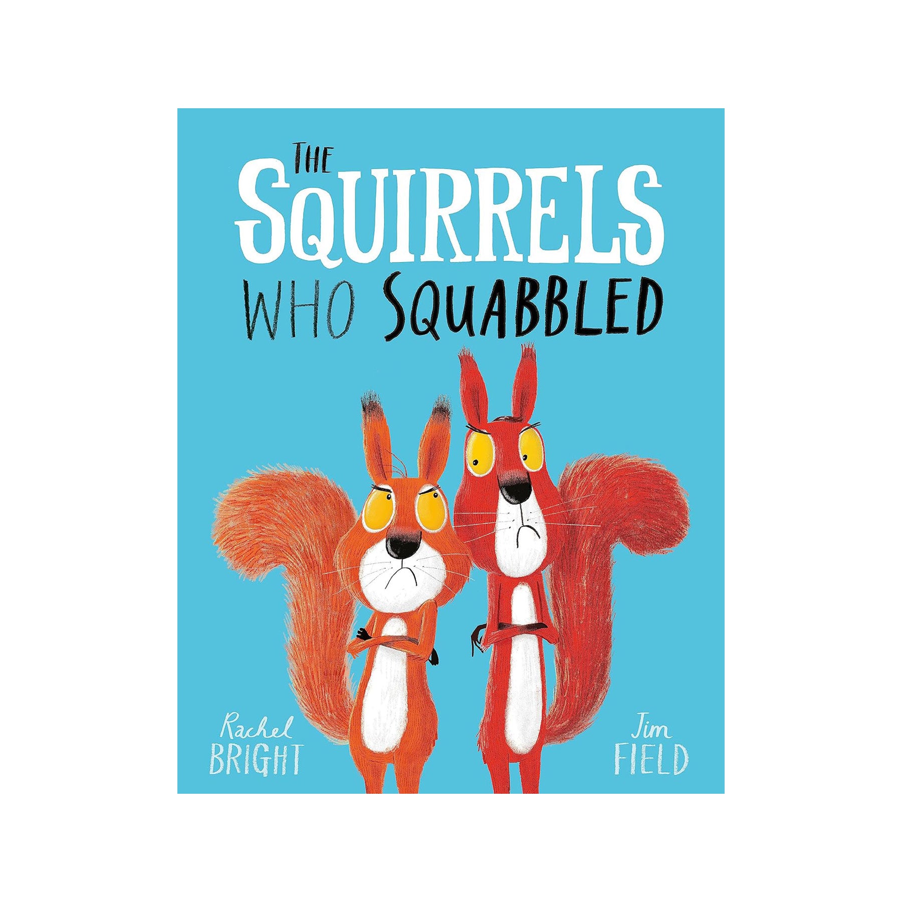The squirrels who squabbled