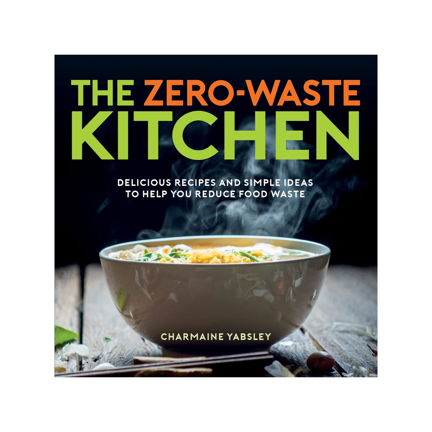 The zero-waste kitchen