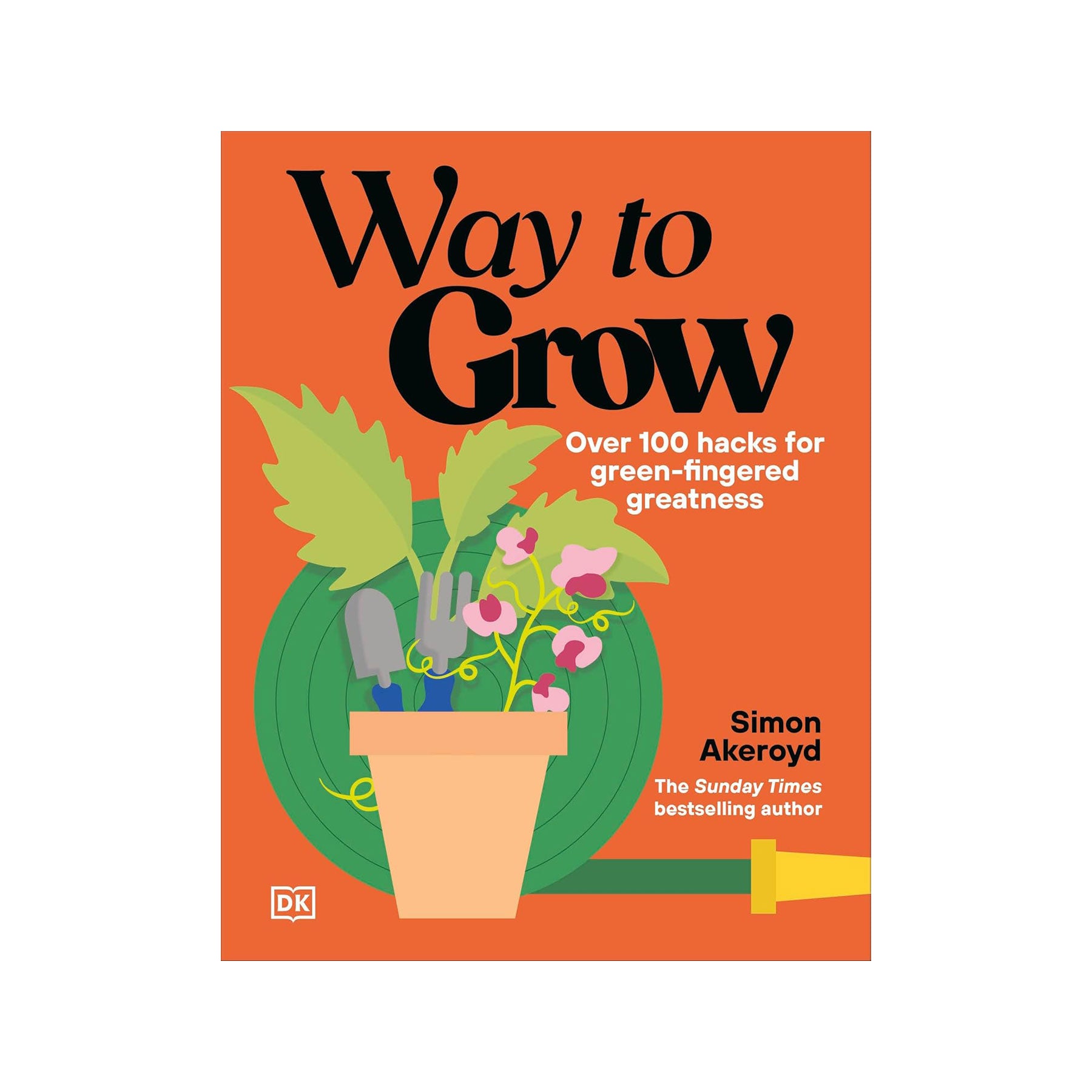 Way to grow: over 100 hacks for green-fingered greatness