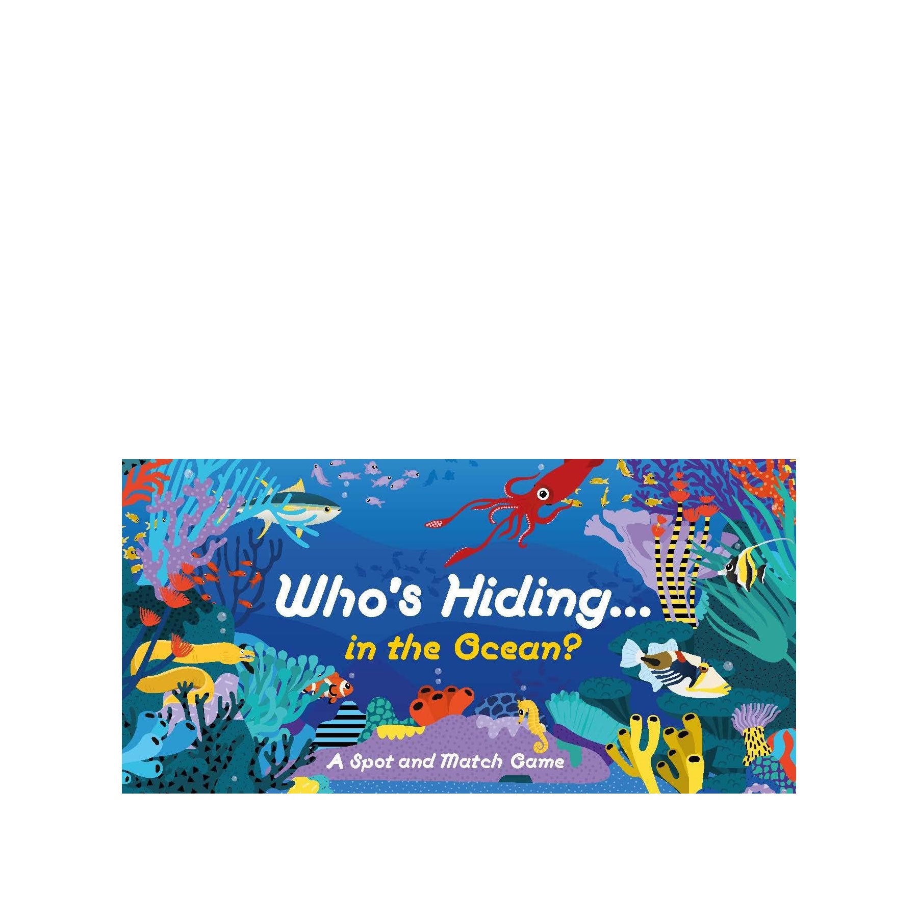 Who's hiding in the ocean? A spot and match game