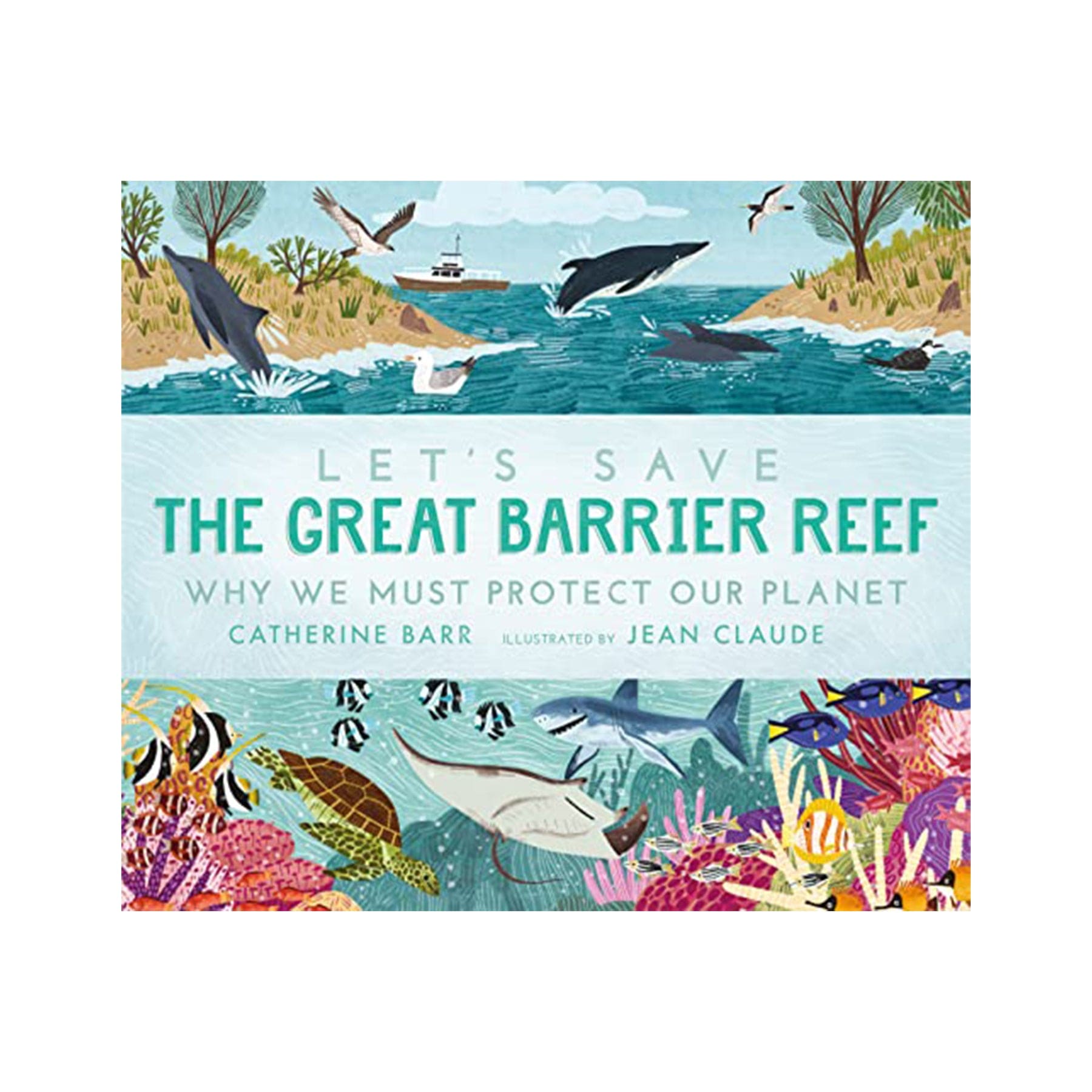 Let's save the great barrier reef